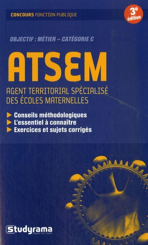 ATSEM. Agent territorial spécialisé des écoles maternelles, 3e édition