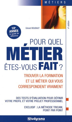Pour quel métier êtes-vous fait ? 4e édition