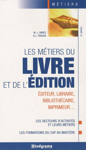 Les métiers du livre et de l'édition. 5e édition
