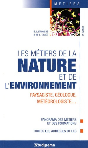 Les métiers de la nature et de l'environnement. 8e édition