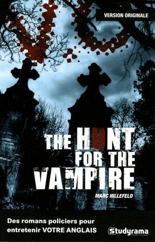 The hunt for the vampire