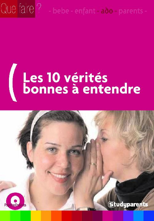 Ados : 10 vérités bonnes à entendre
