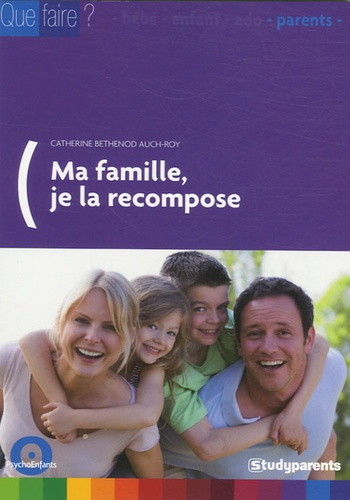 Ma famille, je la recompose