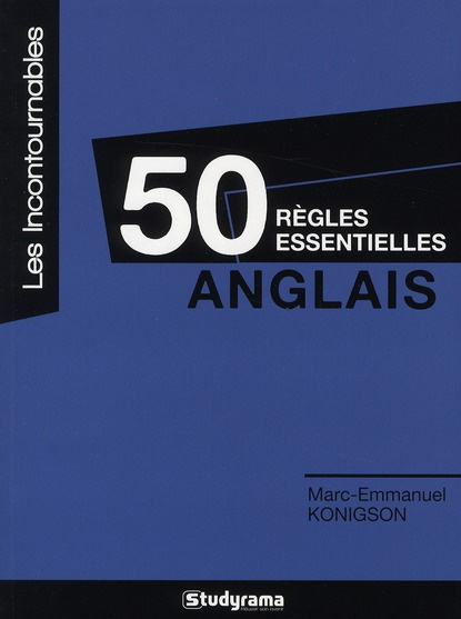 Anglais. 50 règles essentielles