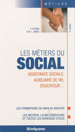 Les métiers du social. 6e édition