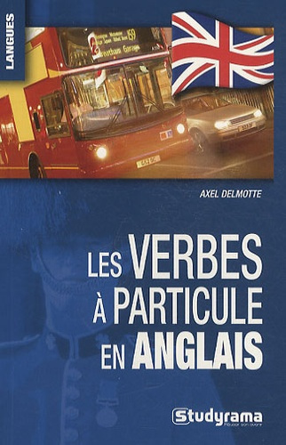 Les verbes à particule en anglais