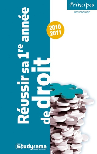 Réussir sa première année de droit. 6e édition revue et corrigée