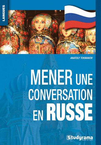 Mener une conversation en Russe