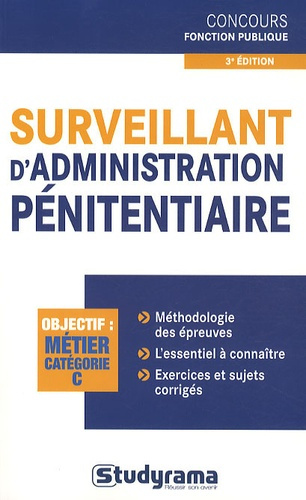 Surveillant d'administration pénitentiaire. 3e édition