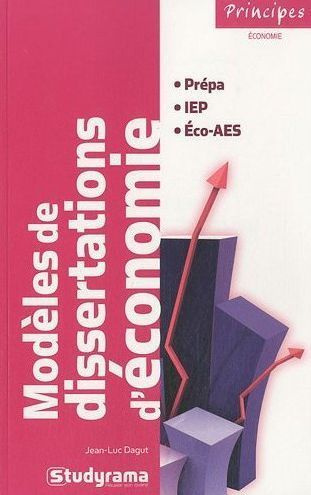 Modèles de dissertations d'économie. 2e édition