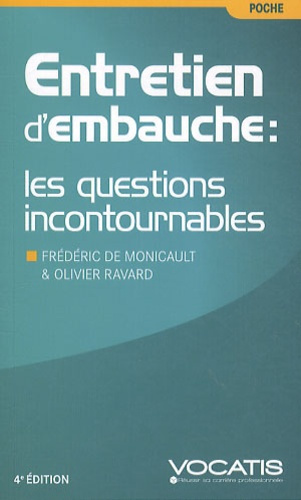 Entretien d'embauche : les questions incontournables . 4e édition