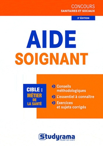 Aide-soignant. 3e édition revue et corrigée