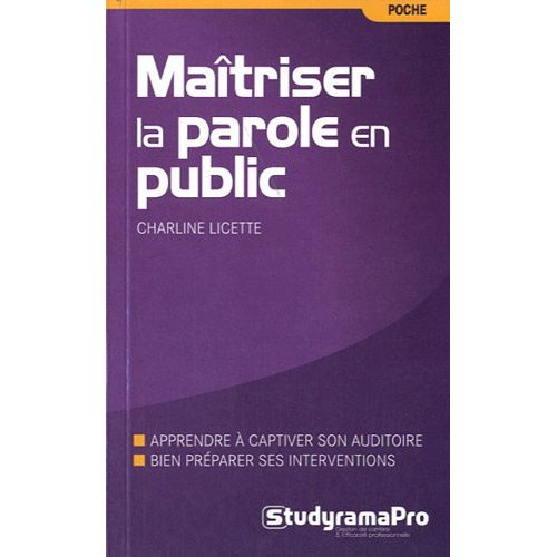 Maîtriser la parole en public
