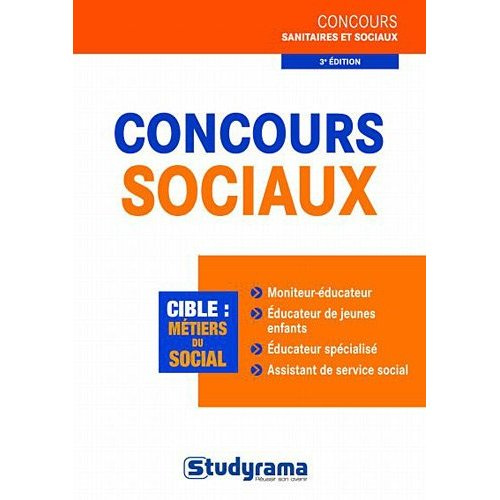 Concours sociaux. 3e édition revue et augmentée