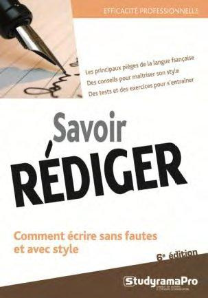 Savoir bien rédiger