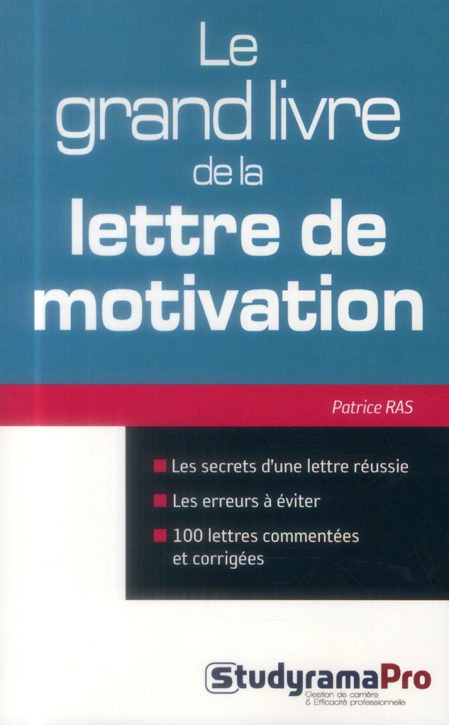 Le grand livre de la lettre de motivation
