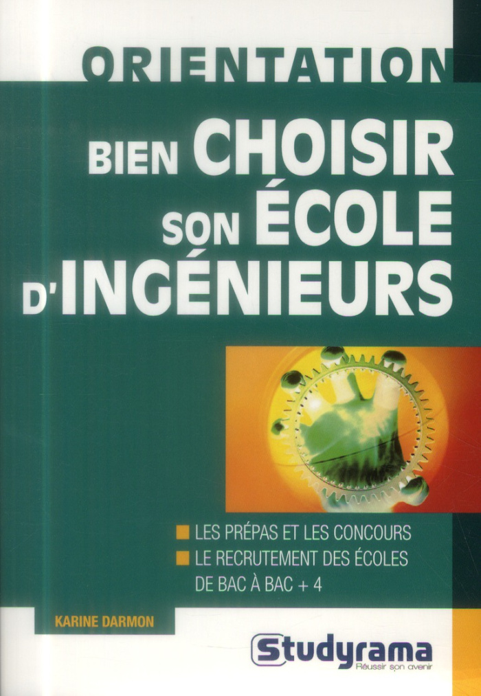 Bien choisir son école d'ingénieurs
