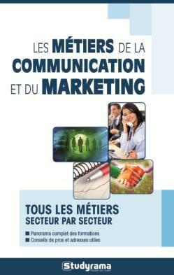 Les métiers de la communication et du marketing