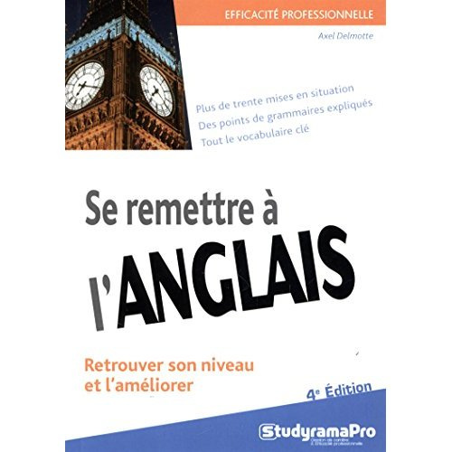 Se remettre à l'anglais. 4e édition
