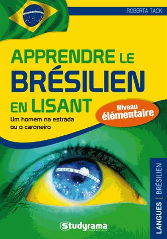 Apprendre le brésilien en lisant. 2e édition