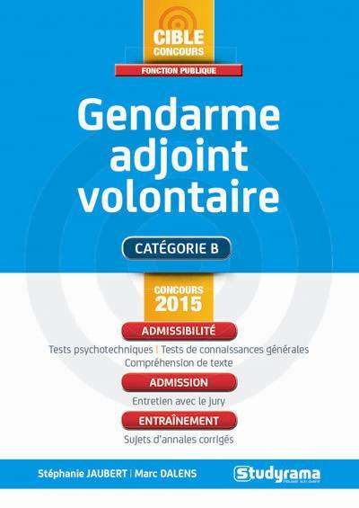 Gendarme adjoint volontaire. Edition 2015