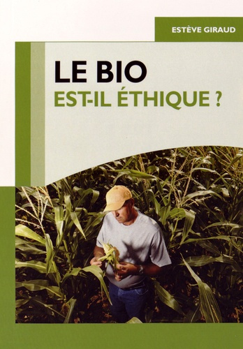 Le bio est-il éthique ?