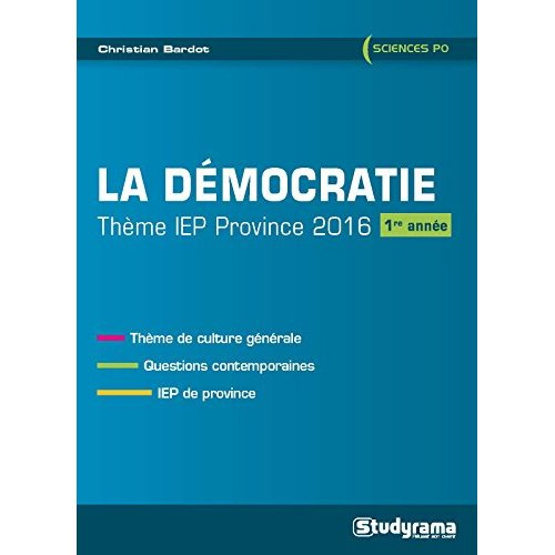 La démocratie. Thème IEP 2016 (1re annèe)