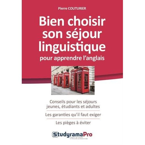 Bien choisir son séjour linguistique pour apprendre l'anglais
