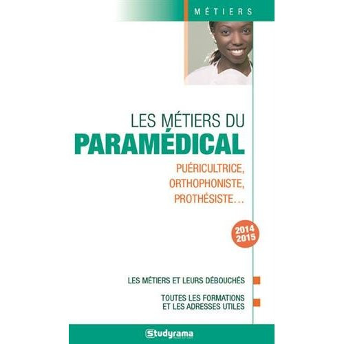 Les métiers du paramédical