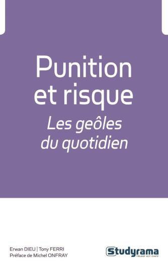 Punition et risque. Les geôles du quotidien