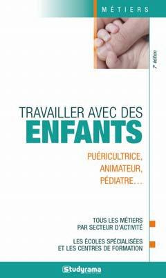 Travailler avec des enfants. 7e édition