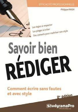 Savoir bien rédiger. 3e édition