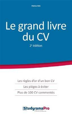 Le grand livre du CV. 2e édition