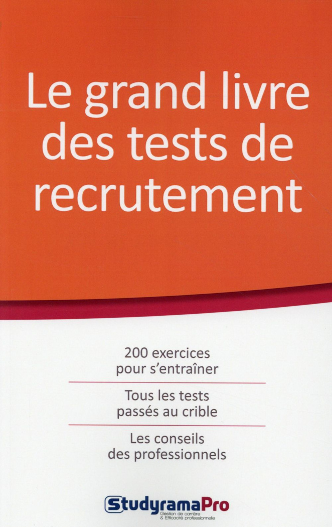 Le grand livre des tests de recrutement