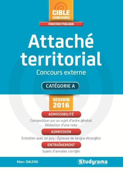 Attaché territorial. Concours externe, Edition 2016