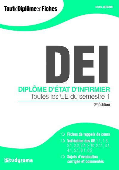 Diplôme d'Etat d'infirmier. Toutes les UE du semestre 1, Edition revue et augmentée