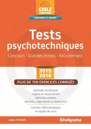 Tests psychotechniques. 4e édition revue et augmentée
