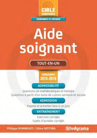 Aide-soignant. Edition revue et augmentée