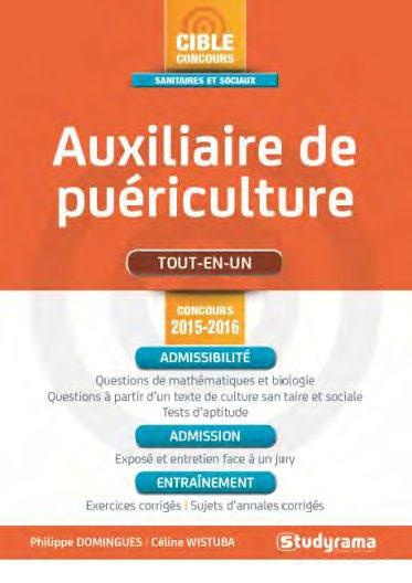 Auxiliaire de puériculture. 7e édition revue et augmentée