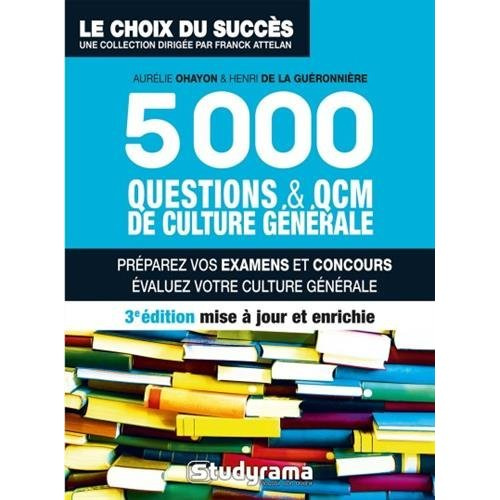 5000 questions et QCM de culture générale. Préparez vos examens et concours, évaluez votre culture g