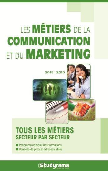 Les métiers de la communication et du marketing