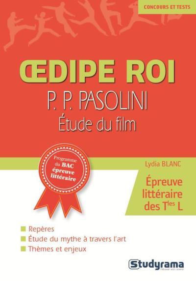 Oedipe Roi, Pasolini. Etude du film