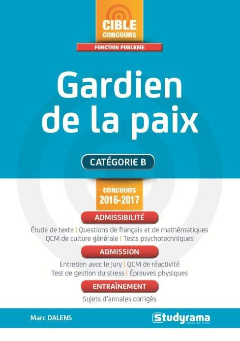 Gardien de la paix. Edition 2016-2017