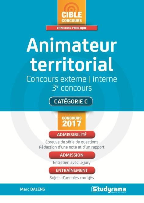Animateur territorial, animateur principal de 2e classe. Edition revue et augmentée