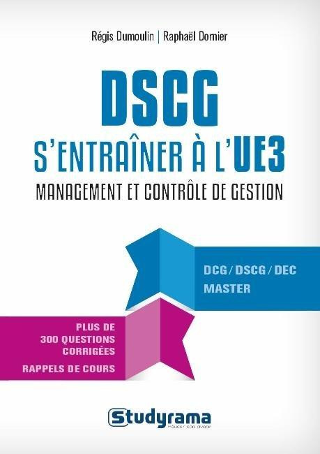 DSCG S'entraîner à l'UE3. Management et contrôle de gestion