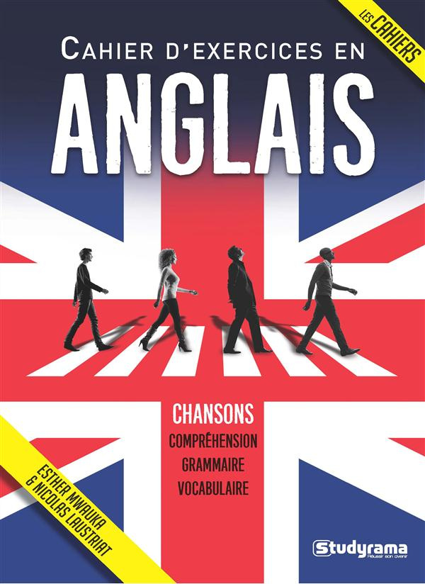 Cahier d'exercices en anglais. Chansons