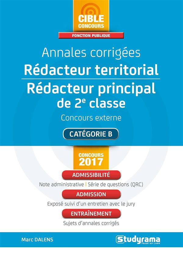 Annales corrigées Rédacteur territorial & Rédacteur principal de 2e classe. Concours externe, Editio