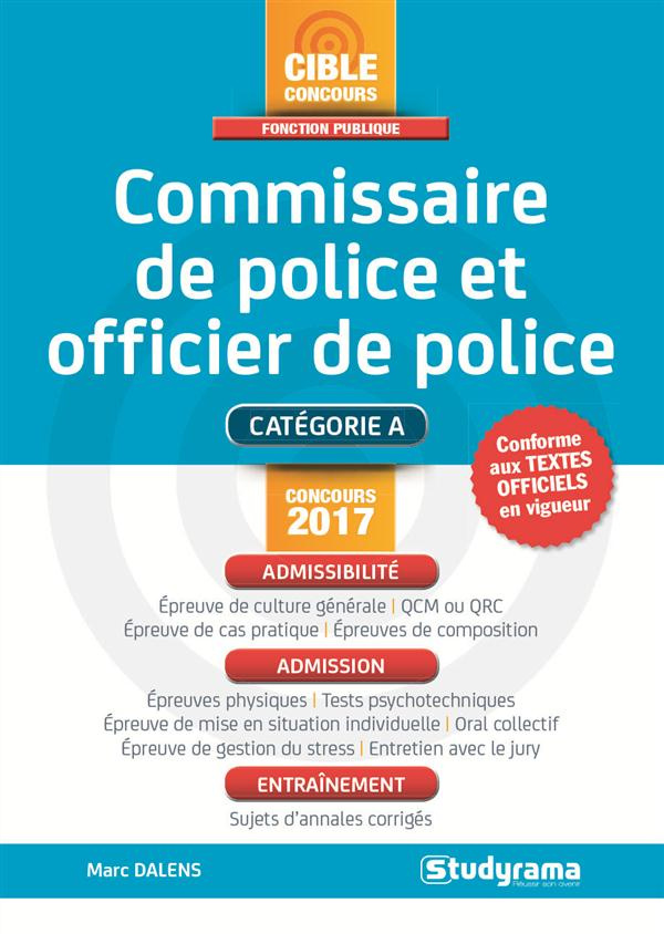 Commissaire de police et officier de police. Edition 2017