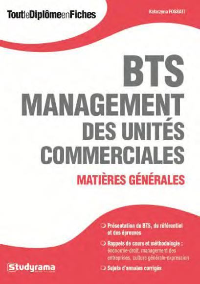 BTS Management des Unités Commerciales. Matières générales