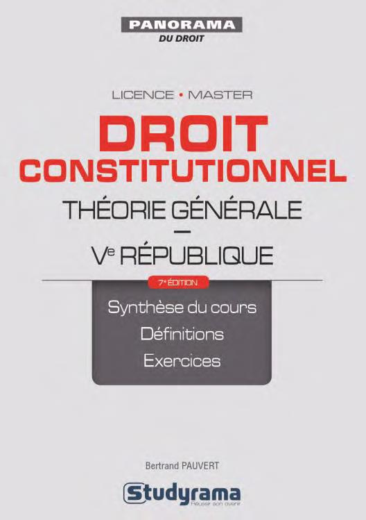 Droit constitutionnel. Théorie générale, Ve République, 7e édition